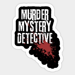 Murder Mystery Detective Sticker